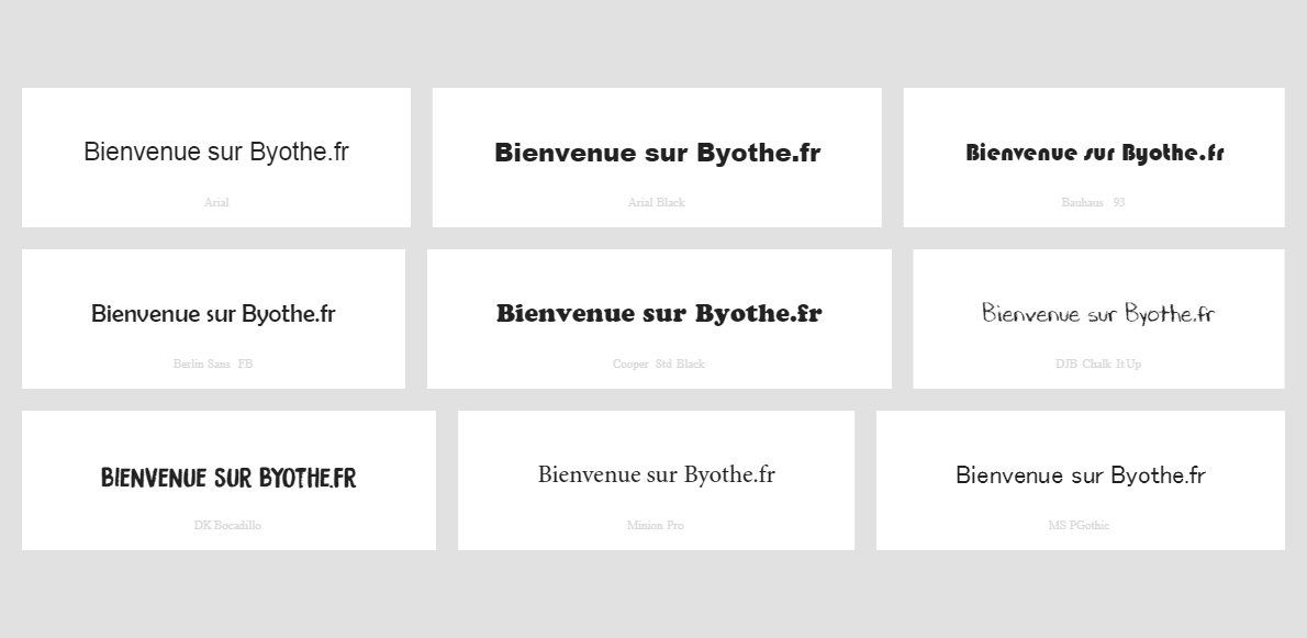 Bienvenue sur Byothe.fr | Visualiser un aperçu de toutes les polices installées sur votre PC
