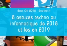 8 astuces techno ou informatique de 2018 qui vous serviront encore en 2019 best off 2018 byothe astuces