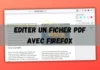 Savez-vous que vous pouvez éditer des fichiers PDF avec Firefox ? éditer un PDF avec Firefox