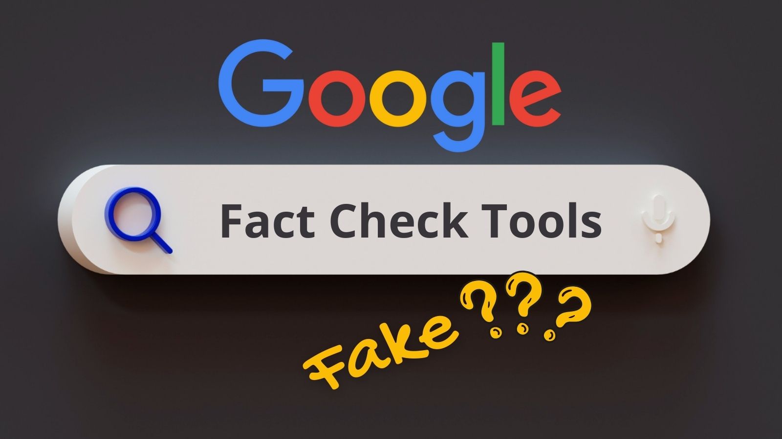 Google Fact Check Tools