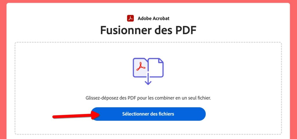 Adobe Acrobat en ligne - Fusionner des PDF / Fusionner des fichiers PDF