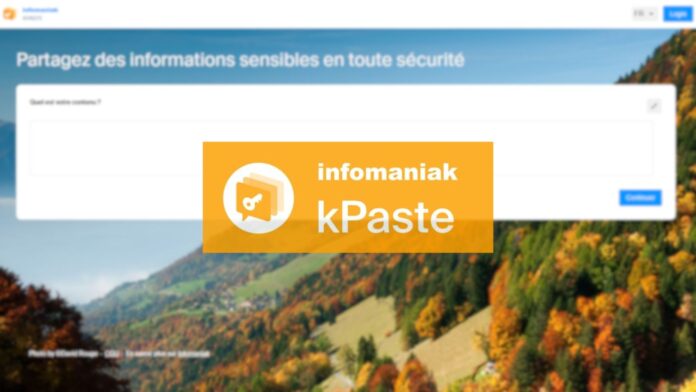 kPaste, le partage de messages sécurisés et éphémères signé Infomaniak