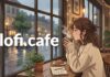 Lofi.cafe : l’alternative à YouTube pour travailler en musique sans distraction lofi.cafe-image