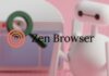 Zen Browser navigateur internet