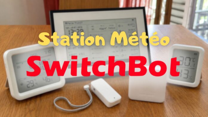 station-meteo-switchbot-test-2 Test de la station météo SwitchBot : un tableau de bord E-Ink pour toute la maison
